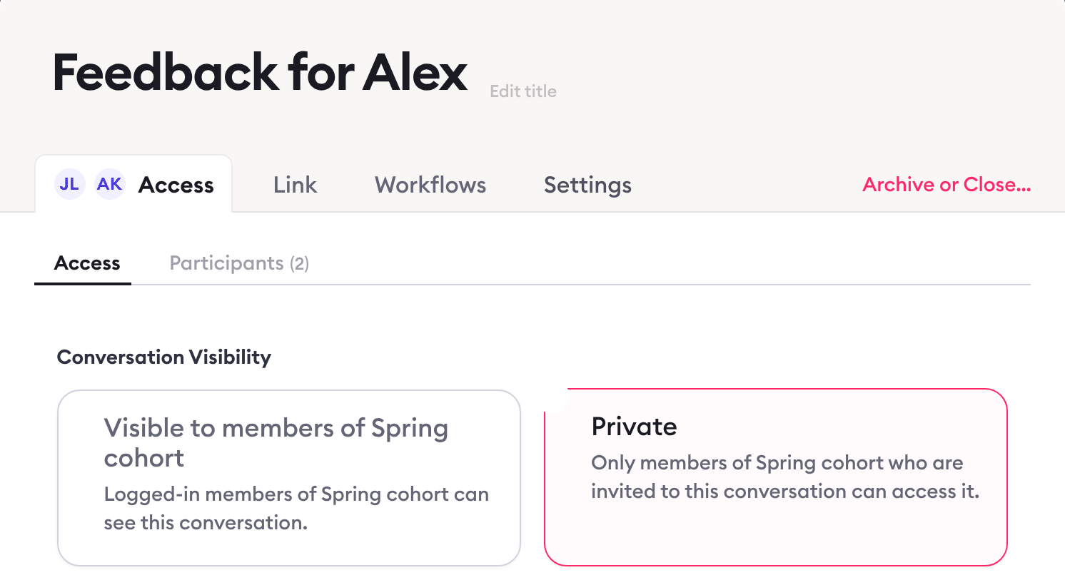 Access settings of a Clarityflow conversation titled 'Feedback for Alex' inside the Spring cohort: two participants shown as initials, and Conversation Visibility set to 'Private: Only members of Spring cohort who are invited to this conversation can access it.'